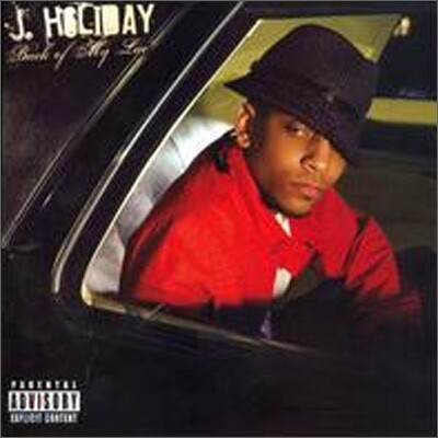 J. Holiday - Back of My Lac'