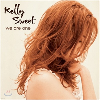 Kelly Sweet (̸ Ʈ) - We Are One