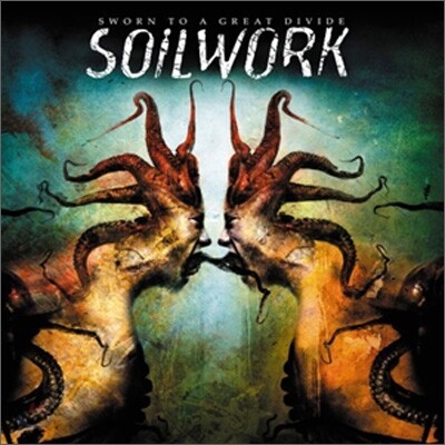 Soil Work - Sworn To a Great Divide