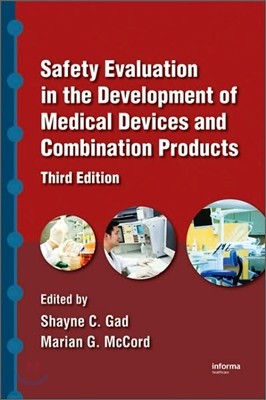 Safety Evaluation in the Development of Medical Devices and Combination Products