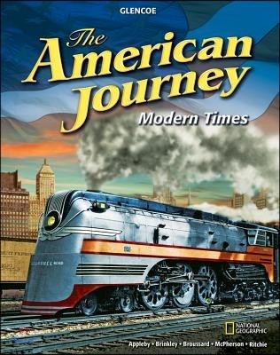 The American Journey: Modern Times, Student Edition