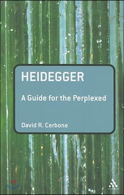 Heidegger: A Guide for the Perplexed