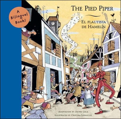 The Pied Piper / El Flautista De Hamelin