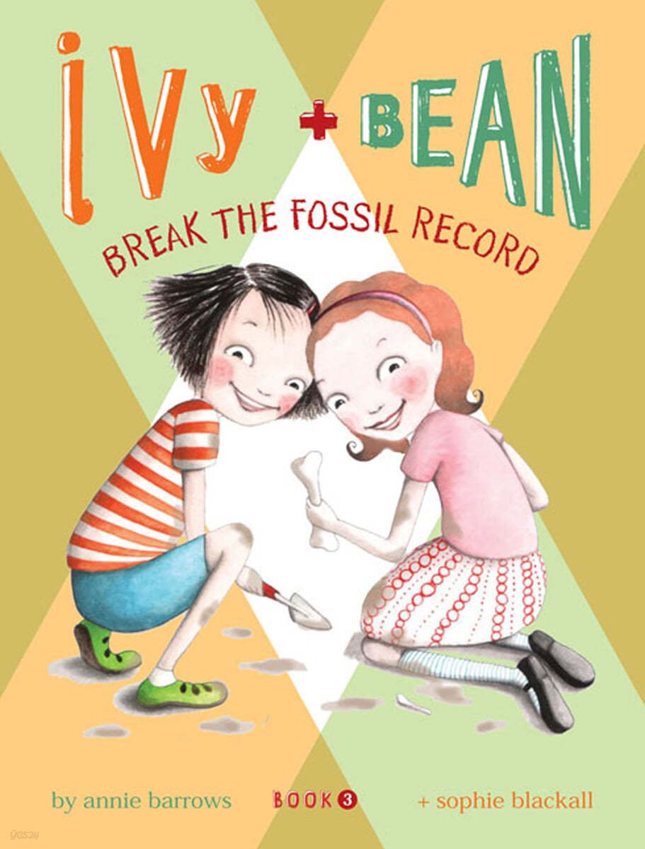 Ivy and Bean #03 : Break the Fossil Record