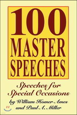 100 Master Speeches: Speeches for Special Occasions