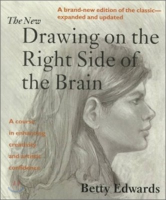 The New Drawing on the Right Side of the Brain