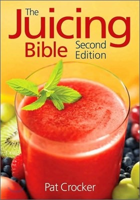 The Juicing Bible