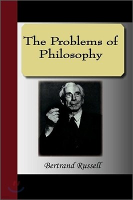 The Problems of Philosophy