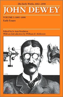 The Early Works of John Dewey, Volume 5, 1882 - 1898