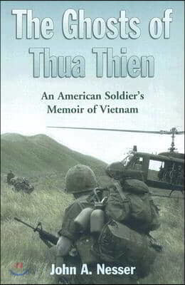 Ghosts of Thua Thien: An American Soldier's Memoir of Vietnam