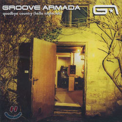 Groove Armada - Goodbye Country (Hello Nightclub)
