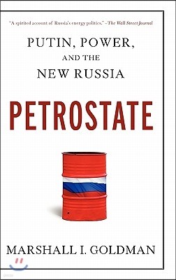 Petrostate: Putin, Power, and the New Russia