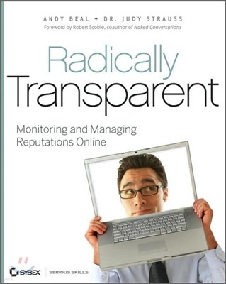 Radically Transparent