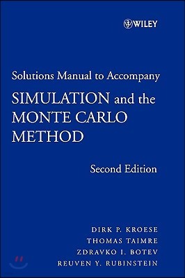 Student Solutions Manual to Accompany Simulation and the Monte Carlo Method