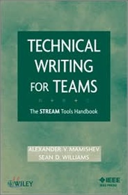 Technical Writing for Teams: The STREAM Tools Handbook