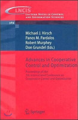 Advances in Cooperative Control and Optimization