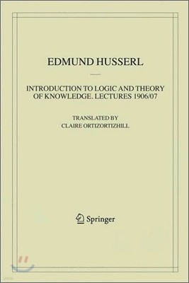 Introduction to Logic and Theory of Knowledge: Lectures 1906/07