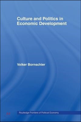 Culture and Politics in Economic Development