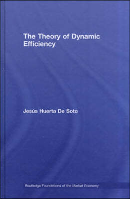 Theory of Dynamic Efficiency