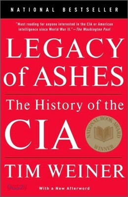 Legacy of Ashes (National Book Award Winner): The History of the CIA