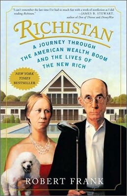 Richistan: A Journey Through the American Wealth Boom and the Lives of the New Rich