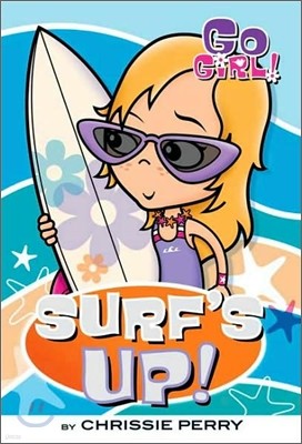 Go Girl! #6 : Surf's Up!