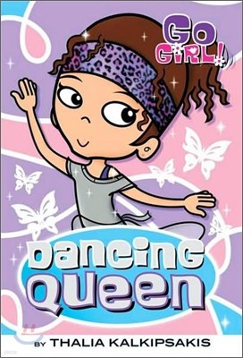 Go Girl! #7 : Dancing Queen