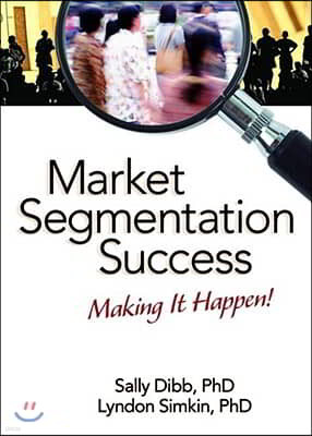 Market Segmentation Success: Making It Happen!