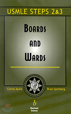 Boards and Wards: A Review for USMLE Steps 2 & 3 (Paperback)