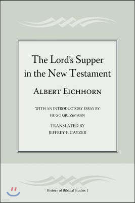 The Lord's Supper in the New Testament