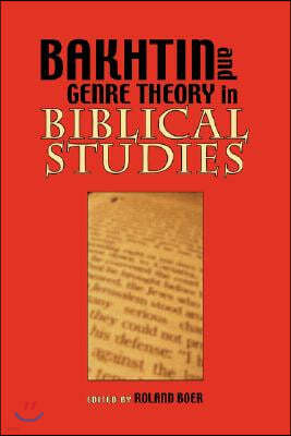 Bakhtin and Genre Theory in Biblical Studies