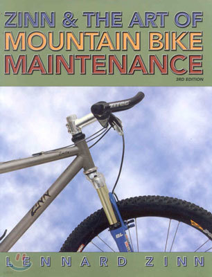 Zinn and the Art of Mountain Bike Maintenance