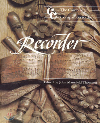 The Cambridge Companion to the Recorder