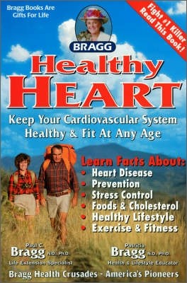 Healthy Heart: Keep Your Cardiovascular System Healthy & Fit at Any Age