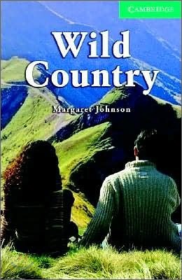 Cambridge English Readers Level 3 : Wild Country (Book & CD)