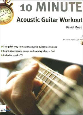 10 Minute Acoustic Guitar Workout [With CD]