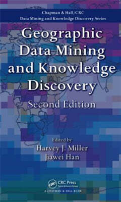 Geographic Data Mining and Knowledge Discovery