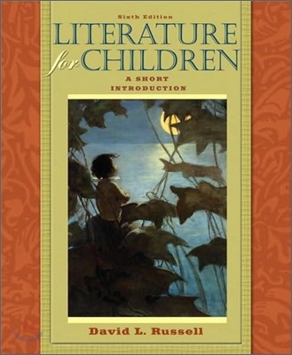 Literature for Children : A Short Introduction, 6/E