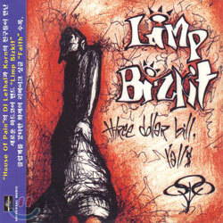 Limp Bizkit - Three Dollar Bill Y'All