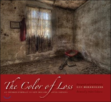 The Color of Loss: An Intimate Portrait of New Orleans After Katrina