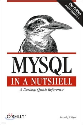 MySQL in a Nutshell: A Desktop Quick Reference