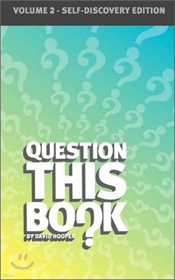 Question This Book - Volume 2 (Self-Discovery Edition)