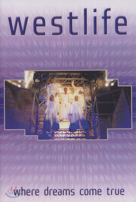 Westlife - Where Dreams Come True