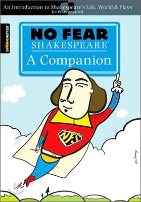No Fear Shakespeare: A Companion (No Fear Shakespeare): Volume 20