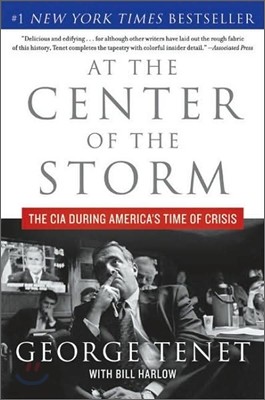 At the Center of the Storm: The CIA During America's Time of Crisis