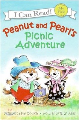 [I Can Read] My First : Peanut and Pearl's Picnic Adventure