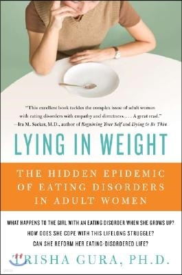 Lying in Weight: The Hidden Epidemic of Eating Disorders in Adult Women