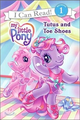 [I Can Read] Level 1 : My little Poly - Tutus and Toe Shoes