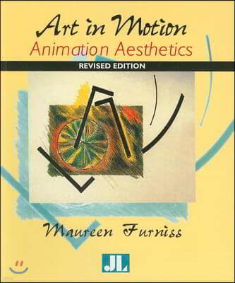 Art in Motion, Revised Edition: Animation Aesthetics