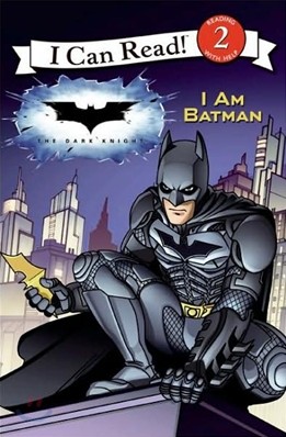 [I Can Read] Level 2 : The Dark Knight : I Am Batman